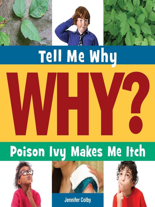 Title details for Poison Ivy Makes Me Itch by Jennifer Colby - Available